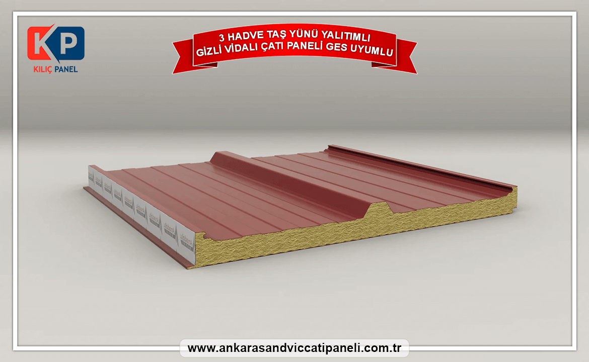 3 Hadve Taş Yünü Yalıtımlı Gizli Vidalı Çatı Paneli