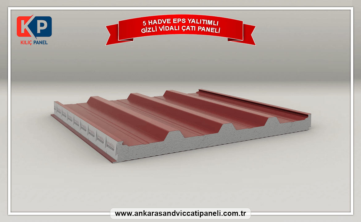 5 Hadve Eps Yalıtımlı Gizli Vidalı Çatı Paneli