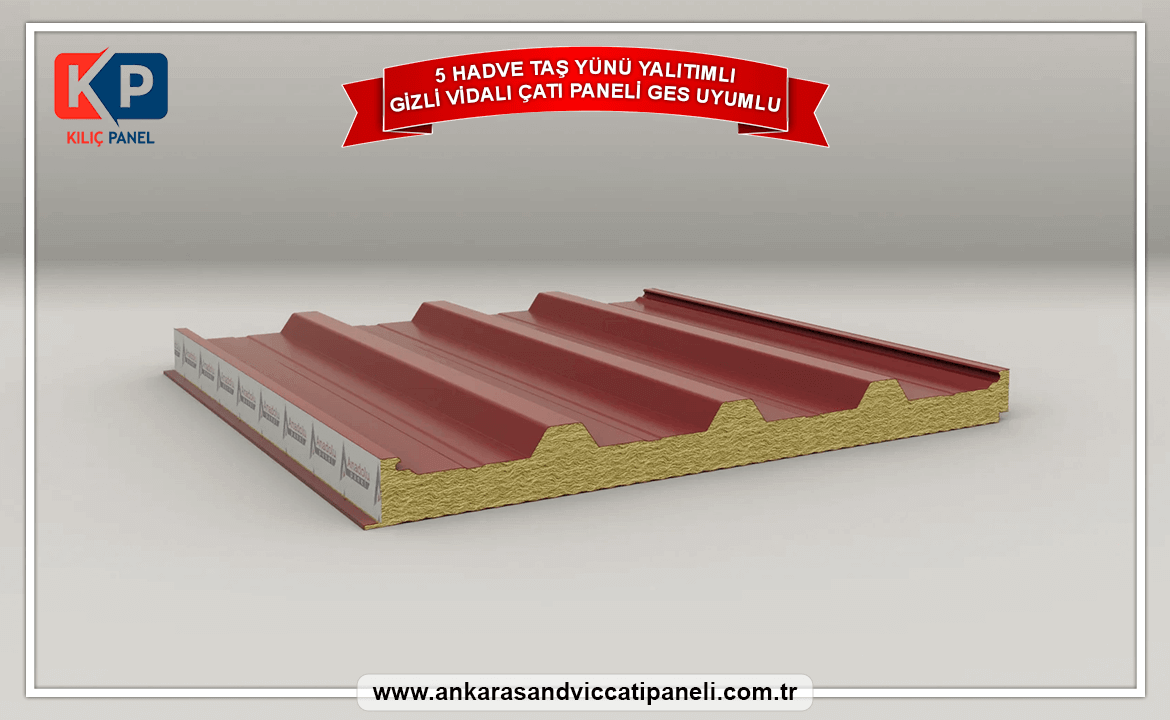5 Hadve Taş Yünü Yalıtımlı Gizli Vidalı Çatı Paneli