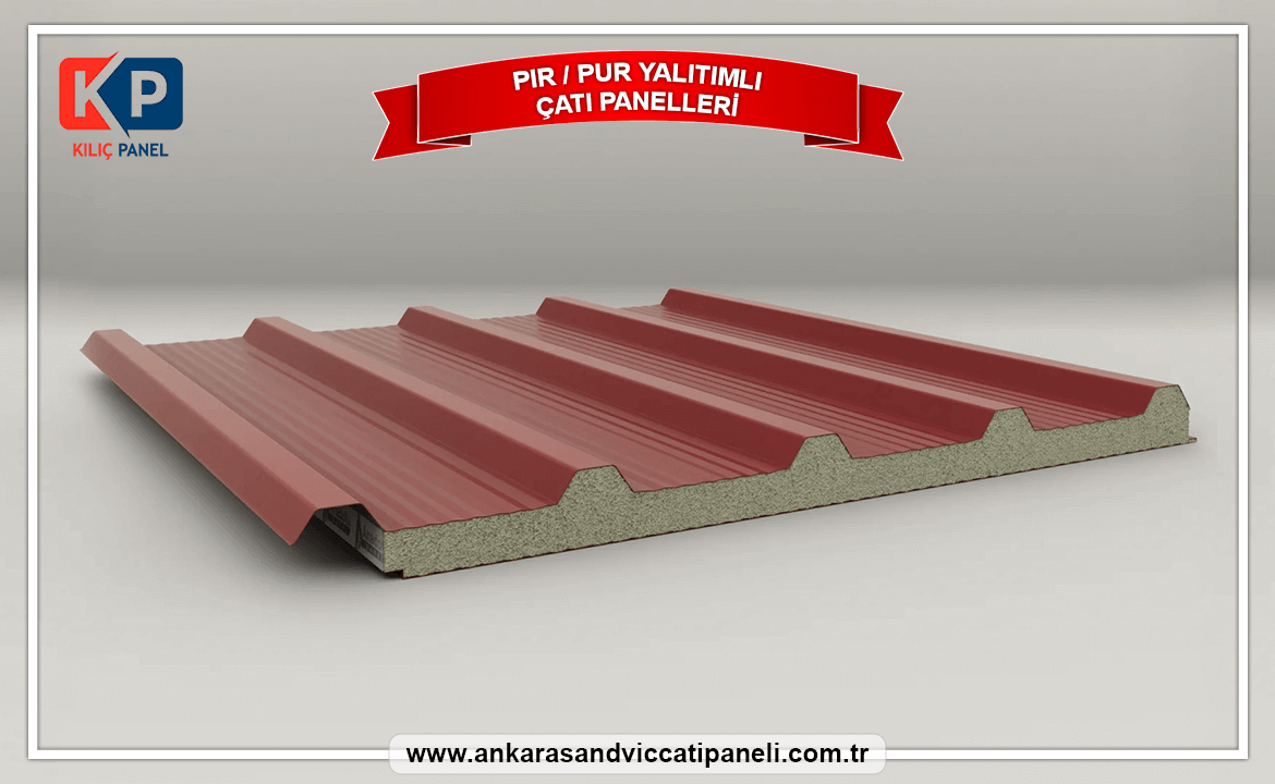 Pır Pur Yalıtımlı Sandviç Çatı Panelleri