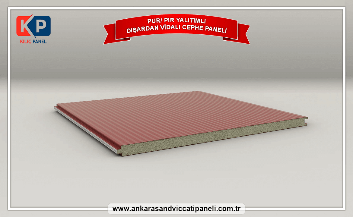 Pur/Pır Yalıtımlı Dışarıdan Vidalı Cephe Paneli